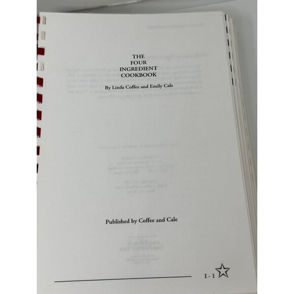 The Four Ingredient Cookbook Recipe Linda Coffee Emily Cale Quick Easy Simple - Picture 11 of 16